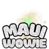 maui-wowie